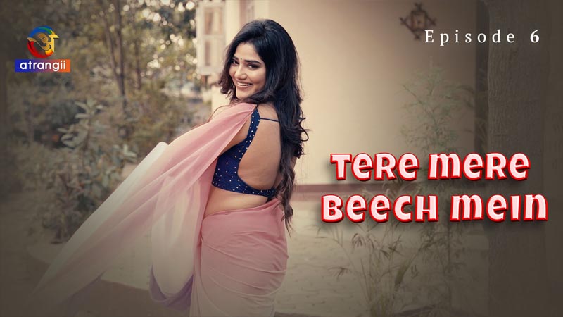 Tere Mere Beech Mein | Season 01 | Episode 06